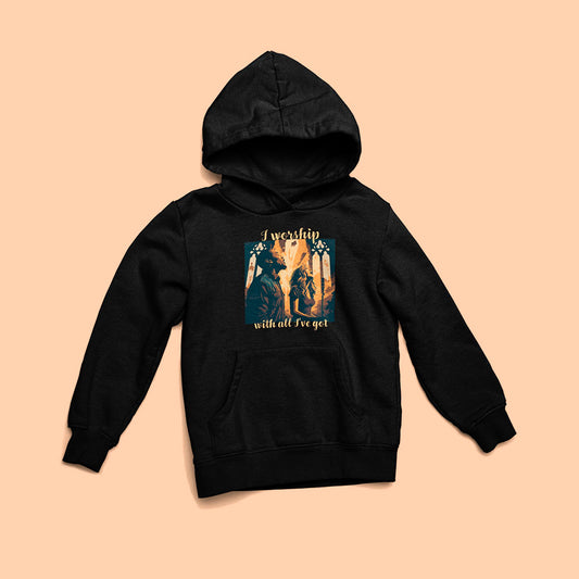 I worship with all I've got Hoodie